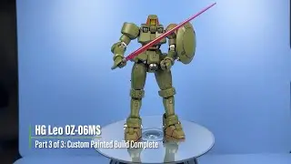 HG OZ-06MS Leo [Part 3 of 3: Custom-Painted Leo with Shield & Weapons]