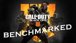 Call of duty Black Ops 4 Benchmark on PC