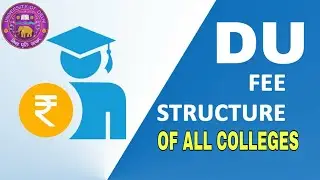 DU ADMISSION 2021 || DU FEE STRUCTURE OF COURSES || CLUSTERcareer