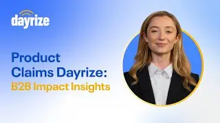 Product Claims Dayrize | B2B Impact Insights