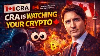 CRA Is Watching Your Crypto 👀 | How Canada Tracks Every Transaction