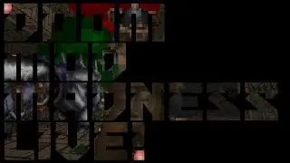 GMOTA v1.0 // Doom Mod Madness LIVE