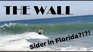 The Wall - Skimboarding on the East Coast of Florida