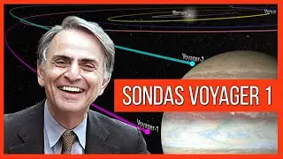 Las Sondas Voyager (Parte 1)