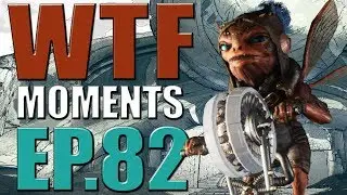 Paragon - WTF Moments - Ep.82