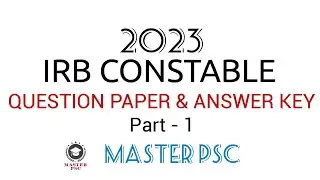 2023 IRB CONSTABLE QUESTION PAPER & ANSWER KEY || @masterpsc