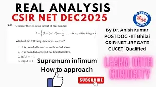 CSIR-NET Dec 2025 Real analysis solution || sup inf || Que id-916710182