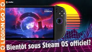 Legion Go 2 STEAM OS: c'est pour bientôt et moins chers?
