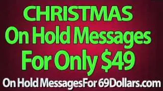 Christmas On Hold Messages - Holiday On Hold Messages
