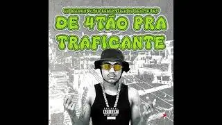 OH BAIANIN - DE 4t&atilde;o PRA TRAFICANTE - [ VL NO REMIX,TICK NO BEAT,DJW5 ]