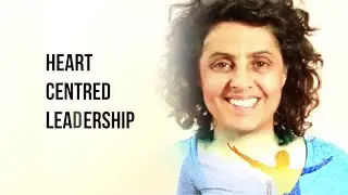 Free Webinar on Heart-Centred LEADING