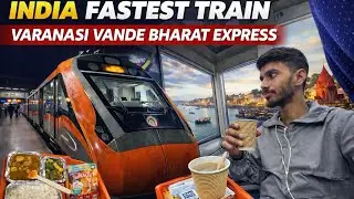 22415 Varanasi to New Delhi Vande Bharat Express CC Journey India&rsquo;s Fastest Train Experience