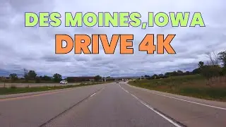 4K Highway Driving Tour | Throughout I-235 and I-35 | Des Moines Metropolitan Area | Iowa, USA