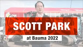 Message from Bobcat President & CEO Scott Park from Bauma 2022