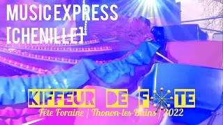 KDF🎡 MUSIC EXPRESS Fête Foraine / Thonon-les-Bains / 2022