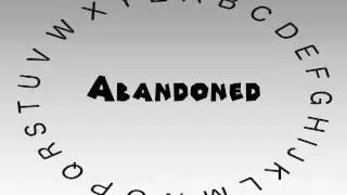 How to Say or Pronounce Abandoned