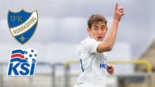 ISAK BERGMANN J&Oacute;HANNESSON &bull; Great Talent &bull; IFK Norrk&ouml;ping &bull; Goals & Skills