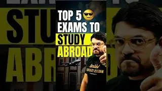 Top 5 Exams to Study Abroad✅✅#studyabroad #foreignstudy #ielts #toefl #sat #foreignexams