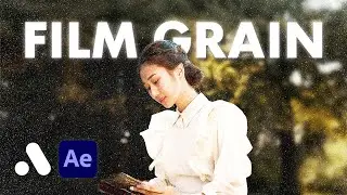 Как добавить кинематографическую зернистость пленки в After Effects (без плагинов)