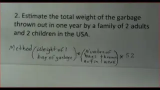 Fermi Question-Weight of Garbage Thrown Out in One Year by a Family of Four-USA
