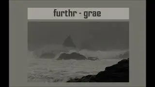 furthr - grae