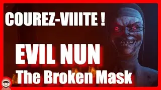 FUIR la VIEILLE NONNE (mode hard) | Evil Nun: The Broken Mask | Gameplay FR