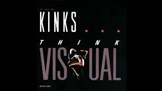 The Kinks - Think Visual