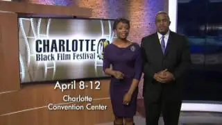 Charlotte Black Film Festival April 8 - 12 Charlotte Convention Center