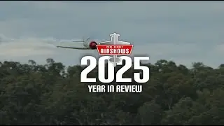 2025 Paul Bennet Airshows Year In Review!