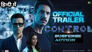 Control movie review in Hindi Bollywood suspense action movie😱😱😱
