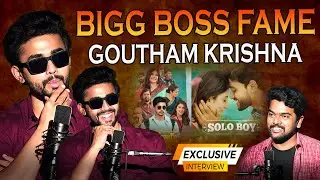 BIGG BOSS FAME Goutham Krishna EXCLUSIVE INTERVIEW | Solo Boy Movie | Telugu Podcast | Mahaa Max