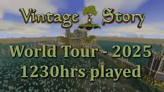 Vintage Story - Full World Tour - 2025