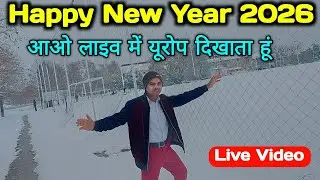 Europe Se Happy New year Dosto | Aawo Live Me Baat Karte hai