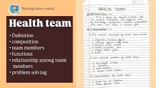 Health team || community health nursing || nursing notes sunita 