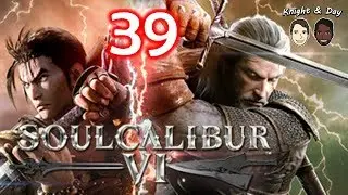 Soulcalibur VI Gameplay Walkthrough Blind - Libra of Soul - Part 39 - Taki Attacks