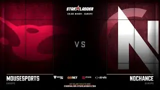 [EN] mousesports vs NoChance | Inferno | Europe Minor &ndash; StarLadder Major 2019