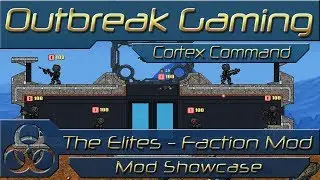 Cortex Command - The Elites - My Custom Faction Mod!