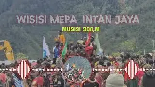 WISISI MEPA INTAN JAYA ( SONMA 🎸🎹 )