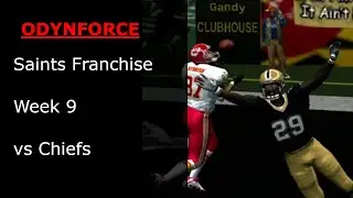 ESPN NFL 2K5 Saints Franchise vs Chiefs Week 9