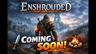 Enshrouded Is Coming to the Channel 👀 | First Look Survival RPG