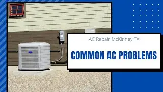 AC Repair McKinney TX: Common AC Problems &ndash; Air Repair Pros | (972) 299-3630