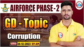 Airforce 01/2024, Airforce Phase 2 Class, Corruption, Airforce GD By Vishal Sir