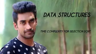 Time complexity for selection sort
