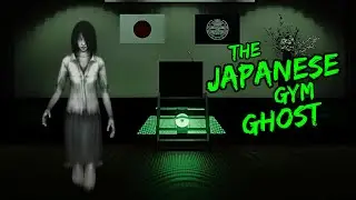 Ghost Haunts Japanese Gym (Paranormal Observation EP4 Gameplay)