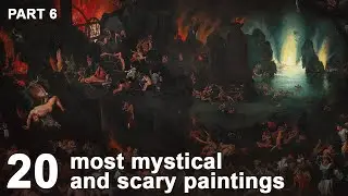 20 Most Scary Paintings. Dark Arts Part 6