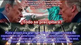 &iquest;Rusia va a lanzar un gran ataque militar contra la infraestructura de gas y energ&iacute;a de Ucrania?