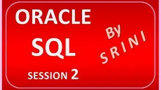 ORACLE SQL 6 - SQL 2 (SQL PART 2)