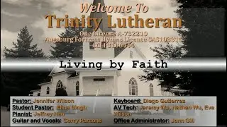Living by Faith | Trinity Lutheran Church, Delta  BC | May 9, 2021