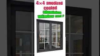 44 anodized coated aluminium window cost #shortsvideo #viralvideo