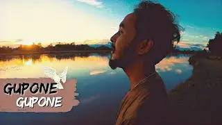 Gupone Gupone | Monuj Gayan | Assamese Romantic Song | Exclusive Single 2021